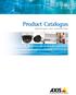 Product Catalogus. Oplossingen voor netwerkvideo