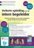 intern begeleider Verkorte opleiding voor de intern begeleider volgens de Wet Passend Onderwijs Opbrengsten van deze opleiding zijn: