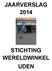 JAARVERSLAG 2014 STICHTING WERELDWINKEL UDEN