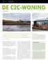 De C2C-woning. u De eerste Cradle to Cradle woning in Nederland is gereed en wordt nu bewoond! In januari 2012