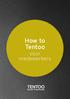 How To Tentoo. How to Tentoo voor medewerkers