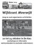 Wijkkrant Meerwijk. 20 tot 24 oktober in De Kas: workshops en informatie. Jong en oud organiseren activiteiten. werkzoekenden & startende ondernemers
