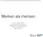 Merken als mensen. prof. dr. Peter Kerkhof Vrije Universiteit Amsterdam Mastersessie Humanizing Brands PvKO, 14 oktober 2015 @PeterKerkhof