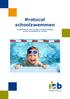 Protocol schoolzwemmen. Inspiratiebron voor overleg en samenwerking tussen zwembaden en scholen