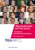 Afgestudeerden aan het woord. Technische Innovatiewetenschappen. De menselijke factor. Where innovation starts