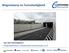 Wegontwerp en Tunnelveiligheid. Jan Van Steirteghem Projectdirecteur Coentunnel Construction v.o.f.