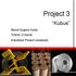 Project 3. Kubus. Benoit Eugene Huids TOK3A 2125439 Industrieel Product ontwerpen