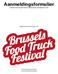 Aanmeldingsformulier Artisanale Food Trucks (geen franchise, niet gesponsord), niet langer dan 8 meter