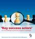 Key success actors. De rol van middenmanagement bij strategische veranderingen. Onderzoek door Turner en de Rotterdam School of Management