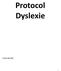 Protocol Dyslexie Versie: juni 2011 1