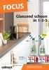 FOCUS. Glanzend schoon in 1-2-3 -25 % -10 % OF. Nieuw 3,19 (4,25 /L) Eco-select alle onderhoudsproducten. vanaf 4 producten.