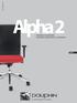 www.dauphin.de Alpha 2 Stimulant et confortable Dynamisch, stimulerend en comfortabel Office