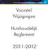 Voorstel Wijzigingen. Huishoudelijk Reglement 2011-2012