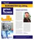 barometer Q3 2014 Economische en technologische uitdagingen omzetten in kansen STAGNATIE IN DE ZOMER WEL OF JUIST NIET 3D-PRINTEN