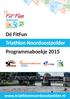 Dé FitFun Triathlon Noordoostpolder Programmaboekje 2015