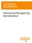PATIËNTEN INFORMATIE. Hormoontherapie bij borstkanker