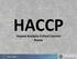HACCP. Hazard Analysis Critical Control Points