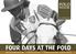 16-19 juni 2016 FOUR DAYS AT THE POLO ONGEDWONGEN - TOPKLASSE - VERRASSEND GASTVRIJ