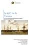 De WIC en de Fransen. Over de directe Franse agressie op de Nederlandse trans-atlantische scheepvaart in het oorlogsjaar 1708.
