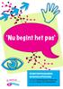 Nu begint het pas VERBETERPROGRAMMA GEHANDICAPTENZORG. leernetwerk Handelingsgerichte Diagnostiek leernetwerk Omgaan met Probleemgedrag