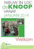 VANAF JANUARI 2014! Welkom. Verantwoordelijke uitgever: Luc Kupers, Onderbergen 86 9000 Gent