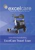 excelcare Samen met u vinden wij de oplossing EXCELCARE EXCELCARE XCELCARE Gebruikershandleiding ExcelCare Travel Eaze CELCARE EXCELCARE