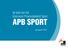 de start van het Autonoom Provinciebedrijf Sport APB SPORT jaarrapport 2010