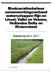 Muskusrattenbeheer samenwerkingsverband waterschappen Rijn en IJssel, Vallei en Veluwe, Hollandse Delta en Rivierenland. Beleidsnota 2013-2017