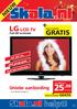 helpt! LG LCD TV GRATIS NIEUW Unieke aanbieding 25 GRATIS Full HD techniek 32 85 cm. EPG prog.gids van 35.00 voor,00 * voor details zie pagina 2