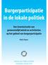 Burgerparticipatie in de lokale politiek Een inventarisatie van gemeentelijk beleid en activiteiten op het gebied van burgerparticipatie