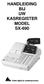 HANDLEIDING BIJ UW KASREGISTER MODEL SX-690