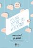 WAT IS YPW? YOUNG POTENTIAL WEEKEND!
