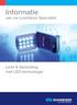 Informatie. van uw LowVision Specialist. Licht & Verlichting met LED technologie