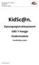 KidSc@n Opvangregistratiesysteem GBS t Haegje Oudermodule Handleiding ouders