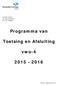 Programma van. Toetsing en Afsluiting. vwo-4 2015-2016