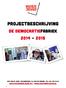 Projectbeschrijving. De Democratiefabriek 2014 2015. Huis van de Jeugd Zeelandsingel 40, 6845 BH Arnhem Tel. 026-389 24 24