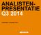 ANALISTEN- PRESENTATIE Q3 2014. Amsterdam, 4 november 2014