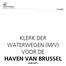 KLERK DER WATERWEGEN (M/V) VOOR DE HAVEN VAN BRUSSEL