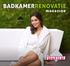 BADKAMERRENOVATIE. magazine