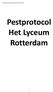 Pestprotocol Het Lyceum Rotterdam februari 2014. Pestprotocol Het Lyceum Rotterdam