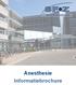 SF Z SINT-FRANCISKUSZIEKENHUIS. Anesthesie Informatiebrochure