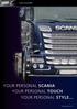 SCANIA ACCESSOIRES YOUR PERSONAL SCANIA YOUR PERSONAL TOUCH YOUR PERSONAL STYLE...