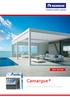 NEW EDITION. Bestelbaar vanaf 15 maart 2014! Camargue. Volledig afsluitbare lamellen terrasoverkapping. pat e n t e d t e c h n o l o g y