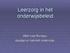Leerzorg in het onderwijsbeleid. Wim Van Rompu raadgever kabinet onderwijs