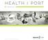 HEALTH I PORT HEALTH PORT PROJECTEN EDITIE JANUARI 2016 HEALTH - PERFO RMANCE - VITALITY