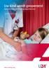 Uw kind wordt geopereerd Opname zonder overnachting (dagziekenhuis) Informatiebrochure voor ouders