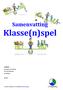 Samenvatting Klasse(n)spel