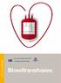bloed, ademhaling & spijsvertering info voor patiënten Bloedtransfusies