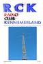 Vereniging voor zendamateurs en aanverwanten in de IJmond en Kennemerland. Kenemerland Club. Uitgave Juni 2008 (C) RCK