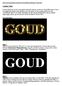 Gouden Tekst. http://www.photoshop-tutorials.nl/tekst-effecten/gouden-tekst.html